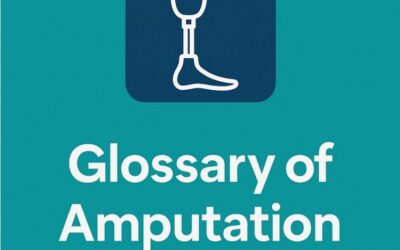 Glossary of Amputation Terms for Amputees